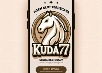 Agen Slot Terpercaya: Mengapa Memilih KUDA77?