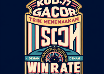 KUDA77 Gacor: Trik Menemukan Slot dengan Win Rate Tinggi